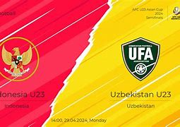 Perlawanan World Cup Hari Ini Indonesia Vs Uzbekistan U23